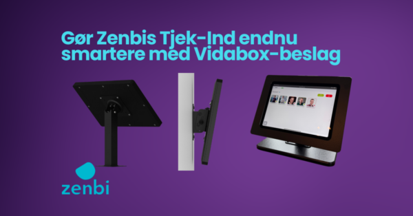 Zenbi tjek ind med Vidabox